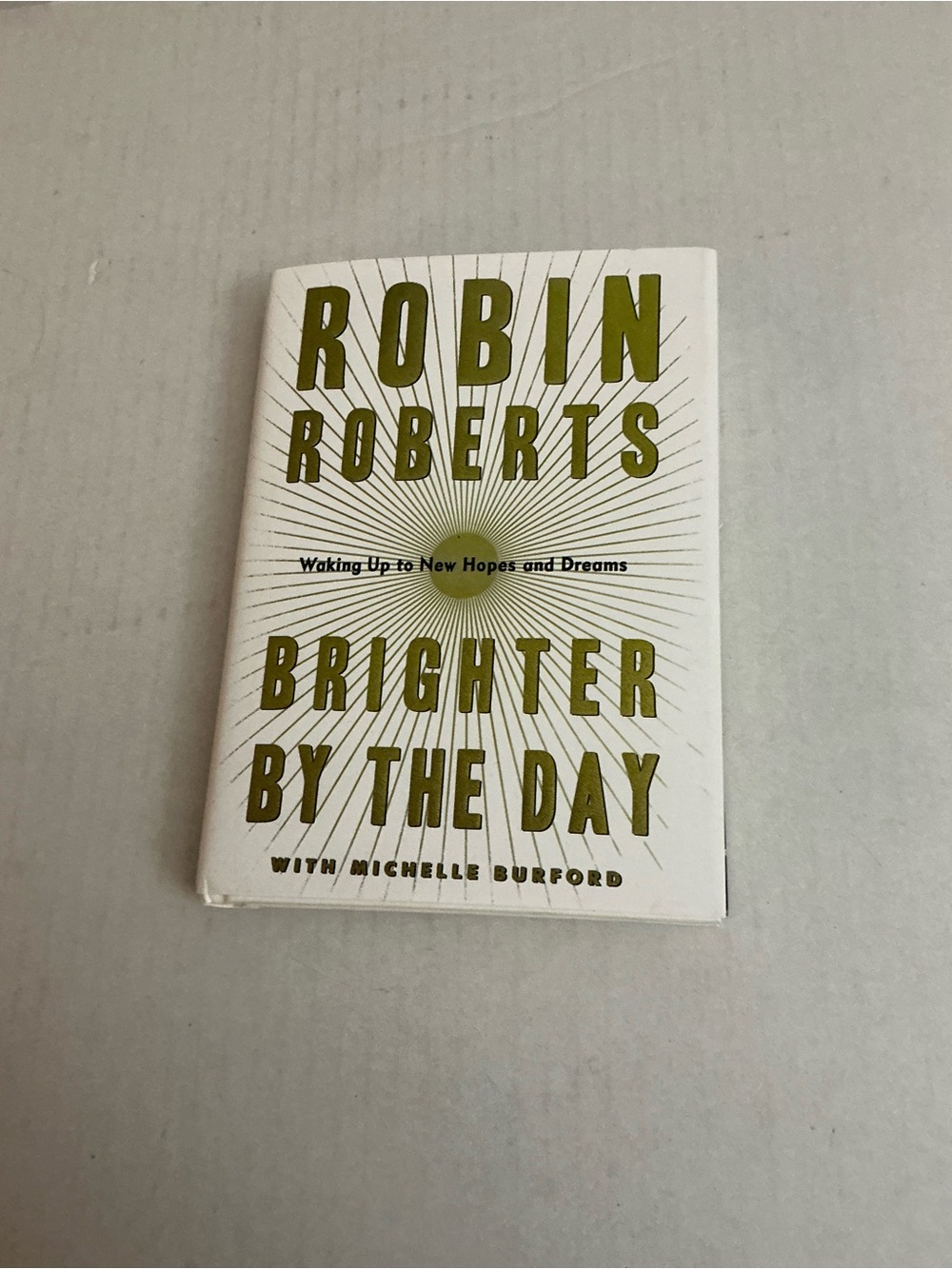 Robin Roberts "Brighter By The Day" Hardcover Book - White & Olive